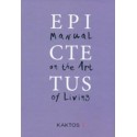 EPICTETUS: MANUAL ON THE ART OF LIVING (ΔΙΓΛΩΣΣΗ ΕΚΔΟΣΗ, ΕΛΛΗΝΙΚΑ-ΑΓΓΛΙΚΑ)